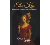 The Ke: A Foreign Girl, A Stranger’s Rules, A City of Secrets