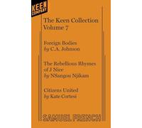 The Keen Collection: One Acts by Contemporary Playwrights Vol. 7