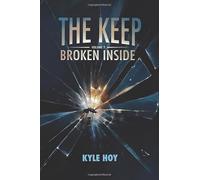 The Keep: Volume 2: Broken Inside