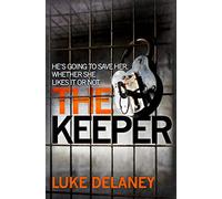 THE KEEPER: A British detective serial killer crime thriller series that will keep you up all night: Book 2 (DI Sean Corrigan)