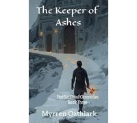 The Keeper of Ashes: The Saranvol Chronicles - Book 3