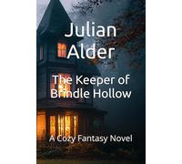 The Keeper of Brindle Hollow: A Cozy Fantasy Novel