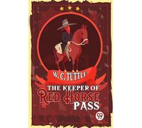 The Keeper Of Red Horse Pass