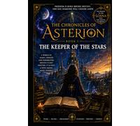THE KEEPER OF STARS (THE CHRONICLES OF ASTERION)