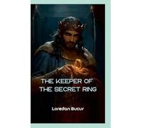 The Keeper Of The Secret Ring