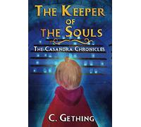 The Keeper of the Souls (The Casandra Chronicles)