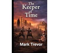 The Keeper of Time (The Keeper of Time Trilogy)