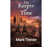 The Keeper of Time (The Keeper of Time Trilogy)
