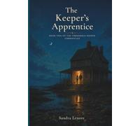 The Keeper's Apprentice: Book 2 of the Threshold Keeper Chronicles