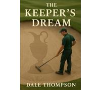The Keepers Dream (The Keeper's Dream series)