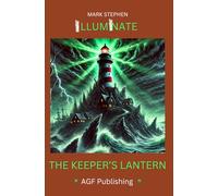 The Keeper's Lantern (Illuminate)