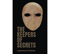 The Keepers of Secrets