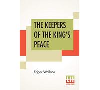 The Keepers Of The King'S Peace