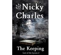 The Keeping: 2 (Law of the Lycans)