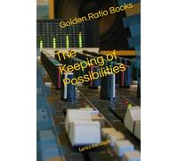 The Keeping of Possibilities: Lyrics the staple of life (Lyric related books)