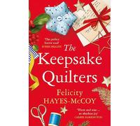 The Keepsake Quilters: A heart-warming story of mothers and daughters