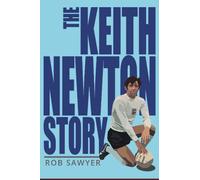 The Keith Newton Story