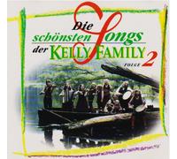 The Kelly Family - Die Schlönsten Songs Vol. 2