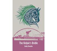The Kelpie's Bridle