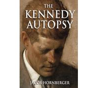 The Kennedy Autopsy