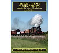 The Kent & East Sussex Railway: 2 (Colonel Stephens Railways Today)