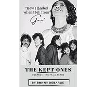 The Kept Ones: The Fame Years (Volume 2)