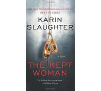 The Kept Woman: A Will Trent Thriller: 8