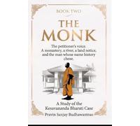 The Kesavananda Trilogy · Book 2 - The Monk (The Kesavananda Trilogy - the stick that bends but does not break)