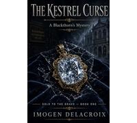 The Kestrel Curse: A Blackthorn's Mystery