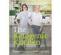 The Ketogenic Kitchen: Low Carb. High Fat. Extraordinary Health