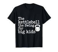 The Kettlebell The Swing for Big Kids Gym Exercise - T-Shirt
