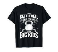 The Kettlebell The Swing for Big Kids Gym Exercise |- T-Shirt