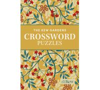 The Kew Gardens Crossword Puzzles : Over 130 Puzzles