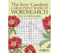 The Kew Gardens Large Print Book of Wordsearch: (Kew Gardens Arts & Activities)