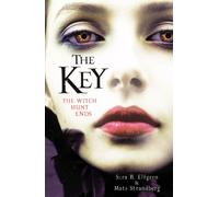 The Key: 3 (Engelsfors Trilogy, 3)