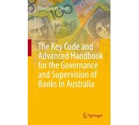 The Key Code and Advanced Handbook for the Governance and Supervision of Banks in Australia