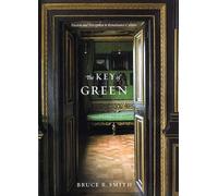 The Key of Green - Passion and Perception in Renaissance Culture