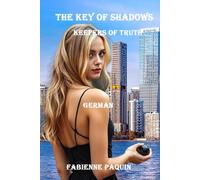 The Key of Shadows in German: Keepers of Truth