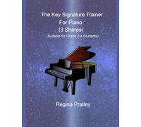 The Key Signature Trainer for Piano (3 Sharps)