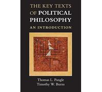 The Key Texts of Political Philosophy: An Introduction
