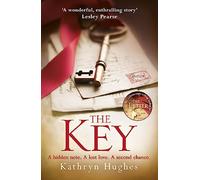 The Key: The most gripping, heartbreaking novel of World War Two historical fiction from the global bestselling author of The Memory Box