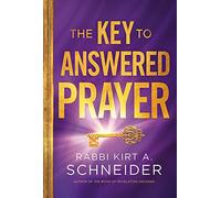 The Key to Answered Prayer