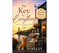 The Key to Everything: A Second Chance Shop Novel (The Second Chance Shop Series)