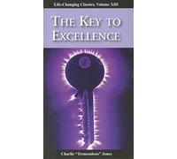 The Key to Excellence: 13 (Life-Changing Classics (Paperback))