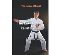 The key to karate kata: The theory of kaisai