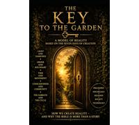 The Key to the Garden: For Heaven's Sake