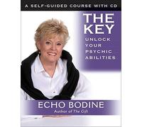 The Key: Unlock Your Psychic Abilities