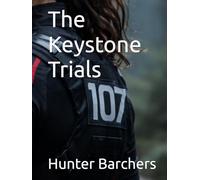 The Keystone Trials