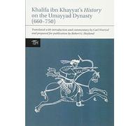 The Khalifa ibn Khayyat's History on the Umayyad Dynasty (660-750) (Translated Texts for Historians): 63