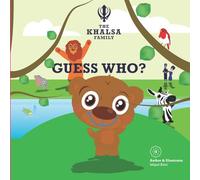 The Khalsa Family: Guess Who?